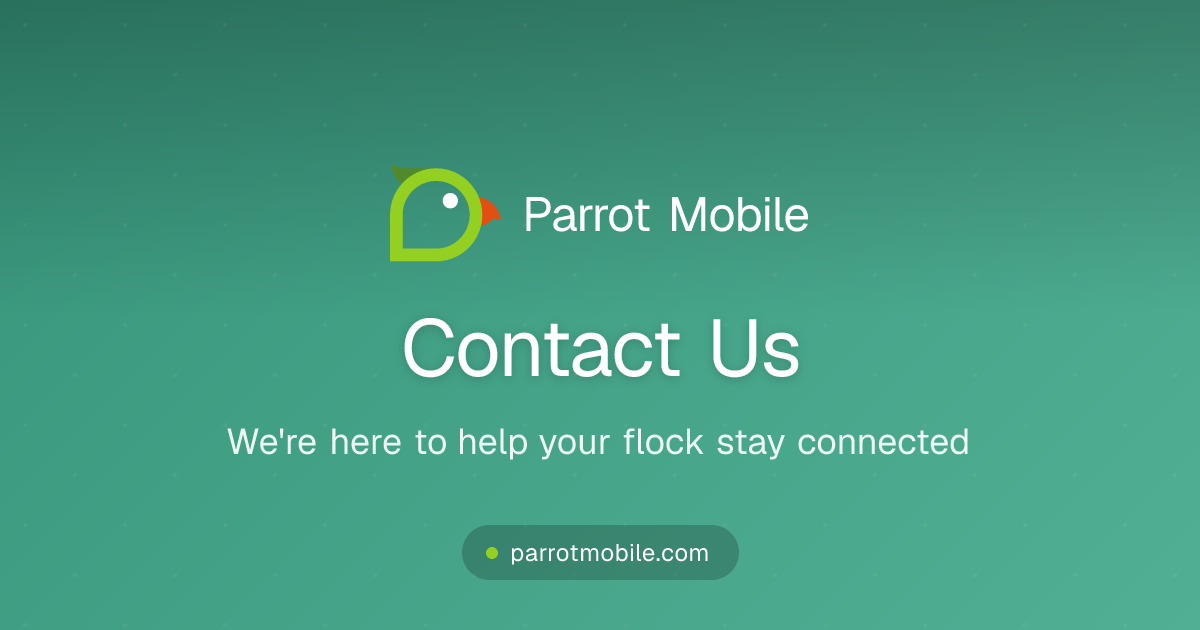 Contact Us - Parrot Mobile